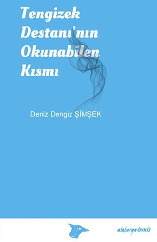 Stock image for Tengizek Destani'nin Okunabilen Kismi for sale by Istanbul Books