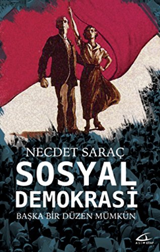 Imagen de archivo de Sosyal Demokrasi: Ba?ka Bir Dzen Mmkn a la venta por medimops