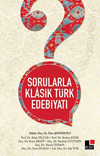 Beispielbild fr Sorularla Klsik Trk Edebiyati zum Verkauf von Istanbul Books