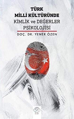 Imagen de archivo de Trk Milli Kltrnde Kimlik ve Degerler Psikolojisi a la venta por Istanbul Books