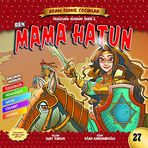 Stock image for Ben Mama Hatun - Adam Olmu? ocuklar Serisi 31 for sale by medimops