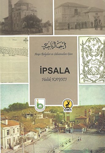 Imagen de archivo de Arsiv Belgeleri ve Salnamelere Gre Ipsala a la venta por Istanbul Books