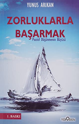 Beispielbild fr Zorluklarla Basarmak: Pozitif Dsnmenin Bys zum Verkauf von Studibuch