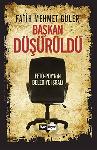 Stock image for Baskan Dsrld - FET-PDY'nin Belediye Isgali for sale by Istanbul Books