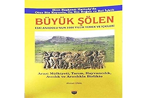 Imagen de archivo de Hitit baskenti Hattusa'da otuz bin koyunlu, on bin bogali ve bol ikili byk slen: Eski Anadolu'nun 3500 yillik yemek ve ikileri. Arazi mlkiyeti, tarim, hayvancilik, avcilik ve aricilikla birlikte. a la venta por Khalkedon Rare Books, IOBA