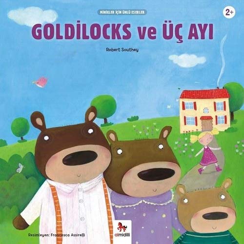Stock image for Goldilocks ve  ç Ay?: Minikler ?çin  nlü Eserler 2+ for sale by WorldofBooks