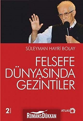 9786059689281: Felsefe Dnyasında Gezintiler