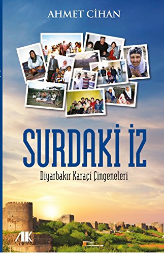 Stock image for Surdaki Iz - Diyarbakir Karaci Cingeneleri for sale by Istanbul Books