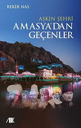 Stock image for Askin Sehri Amasya'dan Gecenler for sale by Istanbul Books