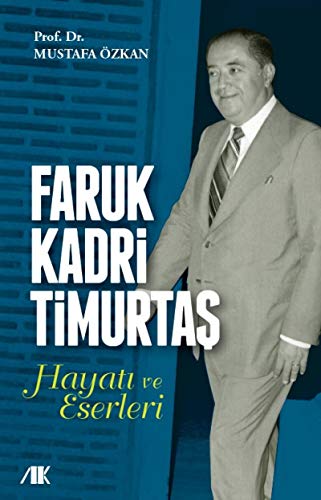 Stock image for Faruk Kadri Timurtas Hayati ve Eserleri for sale by Istanbul Books