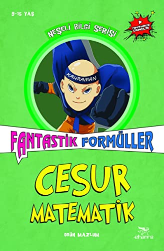 Stock image for Cesur Matematik - Fantastik Formller: Ne?eli Bilgi Serisi 3 for sale by Buchpark