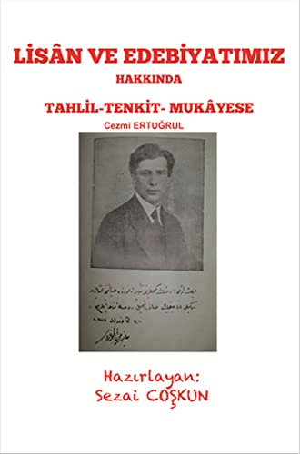 Imagen de archivo de Lisan ve Edebiyatimiz Hakkinda Tahlil-Tenkit-Mukayese a la venta por Istanbul Books