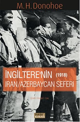 Beispielbild fr Ingitere'nin Iran/Azerbaycan Seferi (1918) zum Verkauf von Istanbul Books