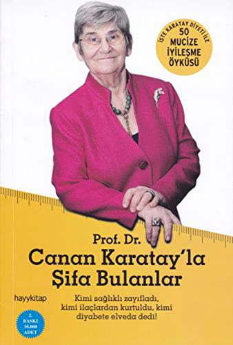 Beispielbild fr Canan Karatay'la Sifa Bulanlar: 50 Mucize Iyilesme �yk�s� (Turkish Edition) zum Verkauf von Wonder Book