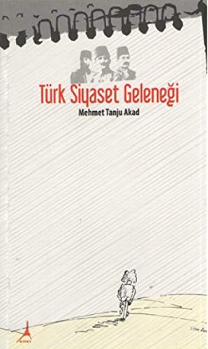 Stock image for Trk Siyaset Gelenegi for sale by Istanbul Books