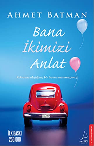 Beispielbild fr Bana Ikimizi Anlat (Turkish Edition) zum Verkauf von Red's Corner LLC