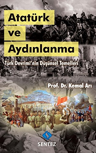 Beispielbild fr Atatrk ve Ayd?nlanma: Trk Devrimi`nin D?nsel Temelleri zum Verkauf von Buchpark