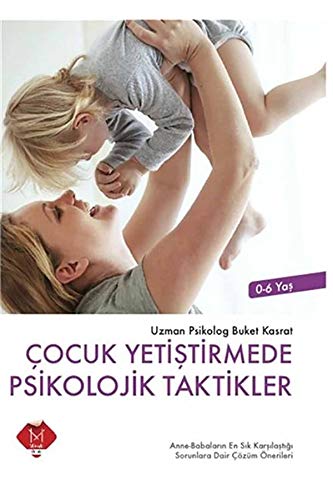 Stock image for Cocuk Yetistirmede Psikolojik Taktikler: Anne-Babalarin En Sik Karsilastigi Sorunlara Dair Czm nerileri: Anne-Babalar?n En S?k Kar??la?t??? Sorunlara Dair zm nerileri for sale by medimops