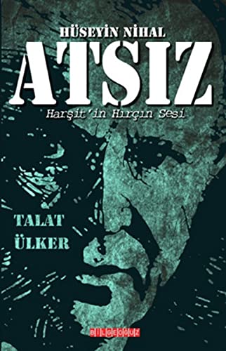 9786059960410: Huseyin Nihal Atsiz Harsit'in Hircin Sesi