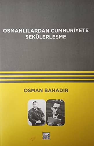 Stock image for Osmanlilardan Cumhuriyete Seklerlesme for sale by Istanbul Books