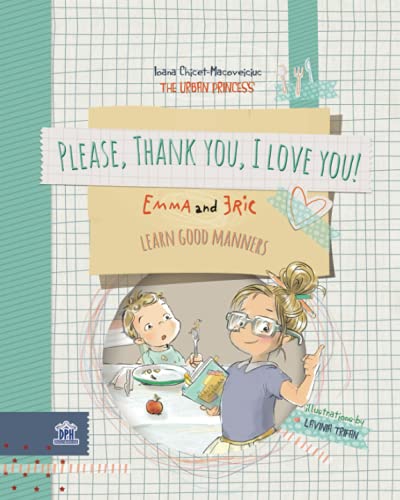 Imagen de archivo de Please, thank you, I love you (Emma and Eric) a la venta por WorldofBooks