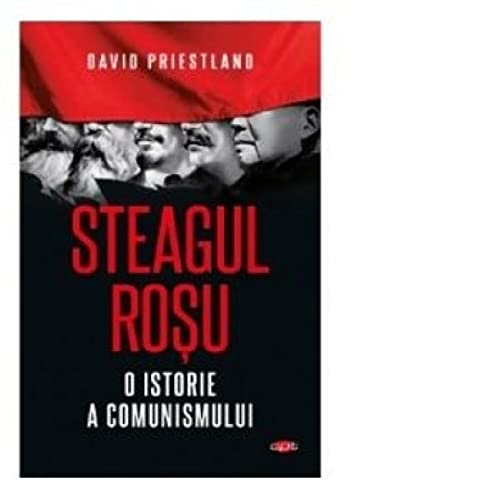 Imagen de archivo de Steagul Rosu O Istorie A Comunismului Carte Pentru Toti a la venta por Goldstone Books