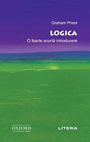 9786063365997: Oxford Logica O Foarte Scurta Introducere