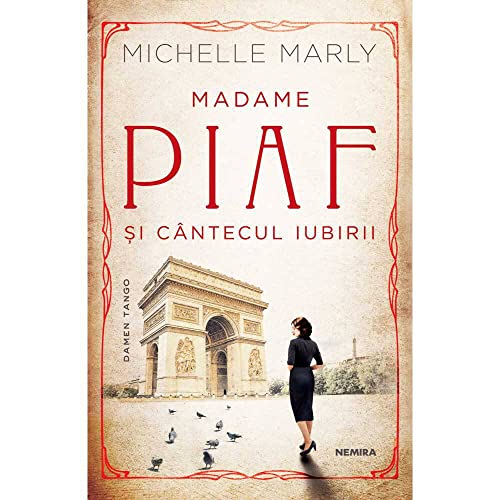 9786064312785: Madame Piaf Si Cantecul Iubirii