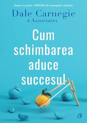 Stock image for Cum Schimbarea Aduce Succesul for sale by Librairie Th  la page
