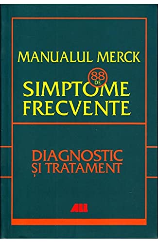 9786065870147: Manualul Merck. 88 De Simptome Frecvente