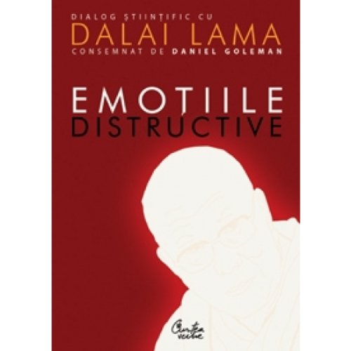 Stock image for Emotiile distructive. Cum le putem depasi? Dialog stiintific cu Dalai Lama. Editia a II-a for sale by BMV Bloor