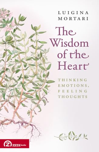 Imagen de archivo de The Wisdom of the Heart: Thinking Emotions, Feeling Thoughts a la venta por Gallix