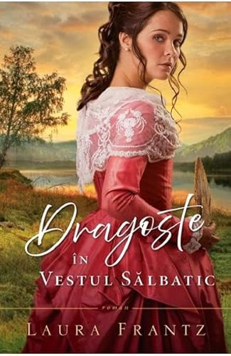 Stock image for Dragoste In Vestul Salbatic for sale by Reuseabook