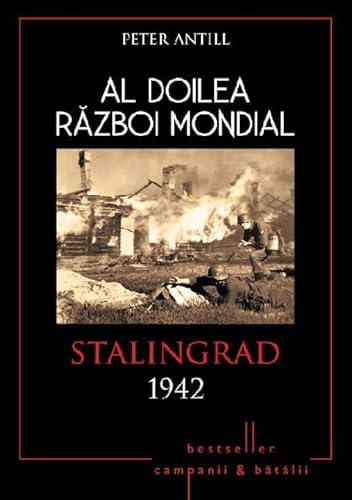 Stock image for AL DOILEA RAZBOI MONDIAL STALINGRAD 1942 for sale by medimops