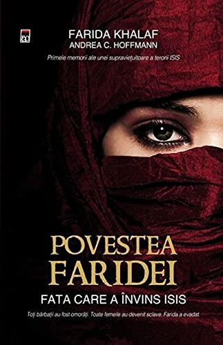 Beispielbild fr Povestea Faridei Fata Care A Invins Isis zum Verkauf von WorldofBooks