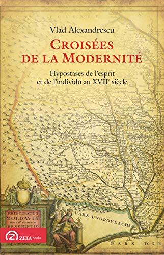 Beispielbild fr Croisees de la modernite / Rascruce de drumuri a modernitatii zum Verkauf von ubucuu