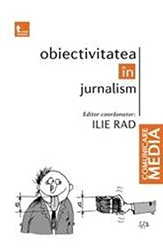 9786068320984: Obiectivitatea In Jurnalism