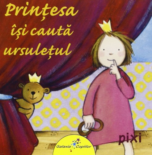 Stock image for Printesa Isi Cauta Ursuletul for sale by medimops