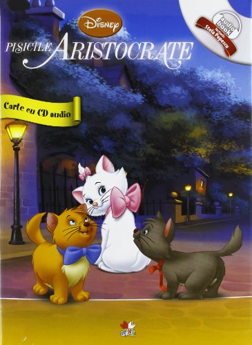 Beispielbild fr DISNEY AUDIOBOOK - PISICILE ARISTOCRATE CARTE CD zum Verkauf von medimops