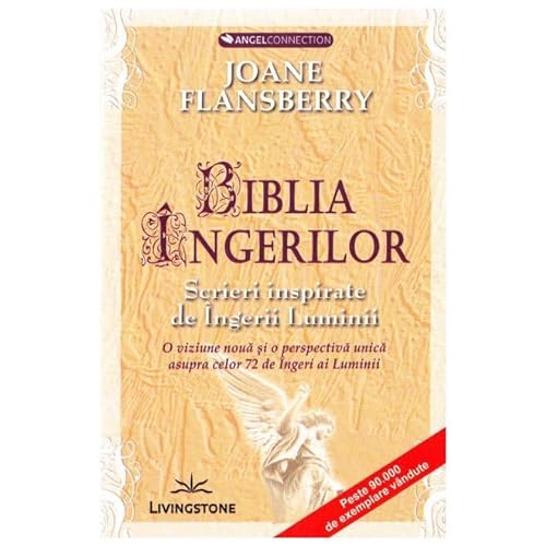 Stock image for Biblia Ingerilor. Scrieri Inspirate De Ingerii Luminii for sale by Greener Books