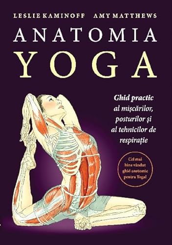 Stock image for Anatomia Yoga. Ghid Practic for sale by Stephen White Books