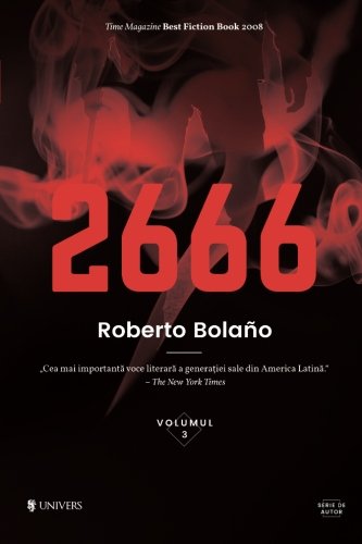 Imagen de archivo de 2666 - volumul III (Volume 3) (Romanian Edition) a la venta por GF Books, Inc.