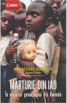 Stock image for MARTURIE DIN IAD IN MIJLOCUL GENOCIDULUI DIN RWANDA for sale by WeBuyBooks