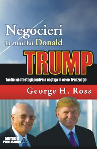 Stock image for Negocieri in stilul lui Donald Trump (Romanian Edition) for sale by ThriftBooks-Atlanta