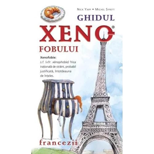 Stock image for GHIDUL XENOFOBULUI - FRANCEZII for sale by medimops