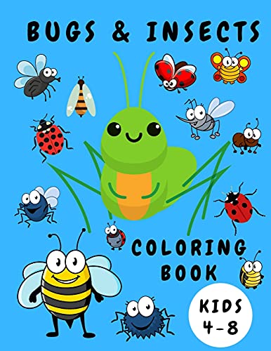 Beispielbild fr Bugs & Insects Coloring Book Kids 4-8: Activity Coloring Book for Children - Bugs Insects Coloring Books - Books for Toddlers - Coloring Pages for Kids zum Verkauf von Buchpark