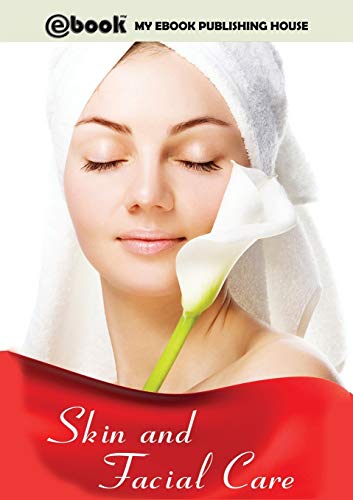 Stock image for Skin and Facial Care for sale by Buchpark