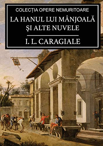 9786069833537: La hanul lui Mnjoală şi alte nuvele (Romanian Edition)