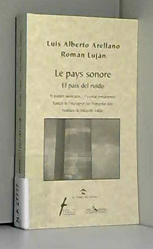 9786070001246: Le pays sonore / El pas del ruido (Spanish Edition)