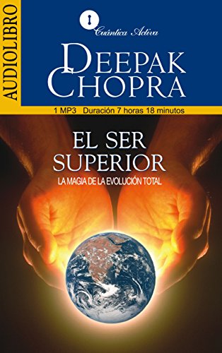 Imagen de archivo de SER SUPERIOR, EL (AUDIOLIBRO) CHOPRA, DEEPAK a la venta por Iridium_Books